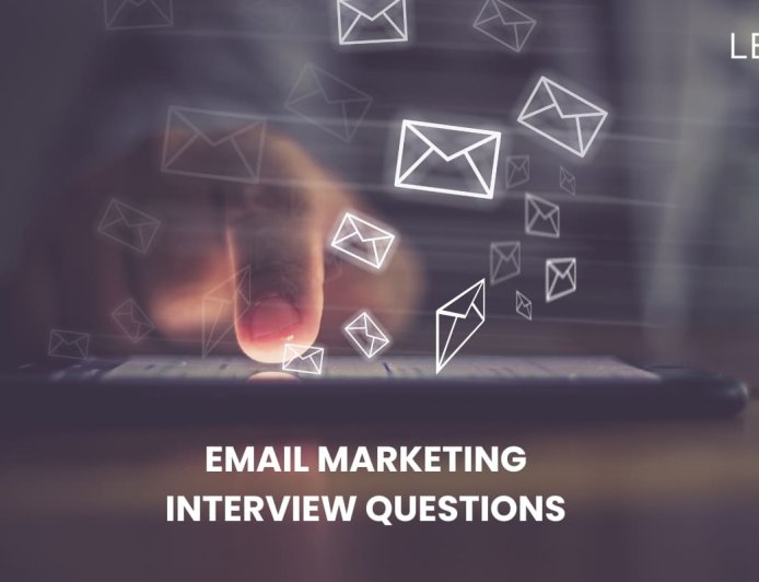 10 Important Email Marketing Interview Questions You Need to Know