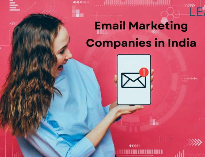 Improve Your Marketing with the Best Email Marketing Companies in India