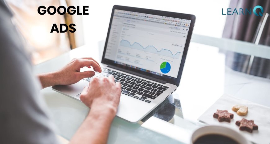 Tips for Google Ads Cost Success 