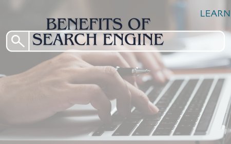 Benefits of Search Engine